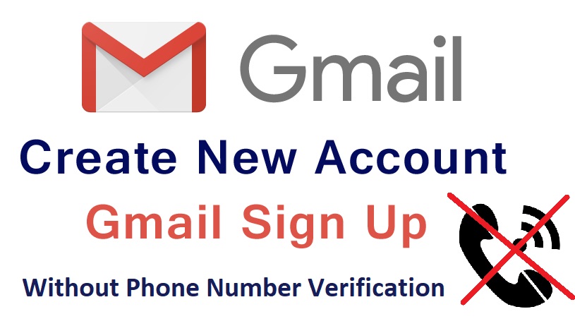 How To Create Unlimited Gmail Accounts Without A Phone Number Verification
