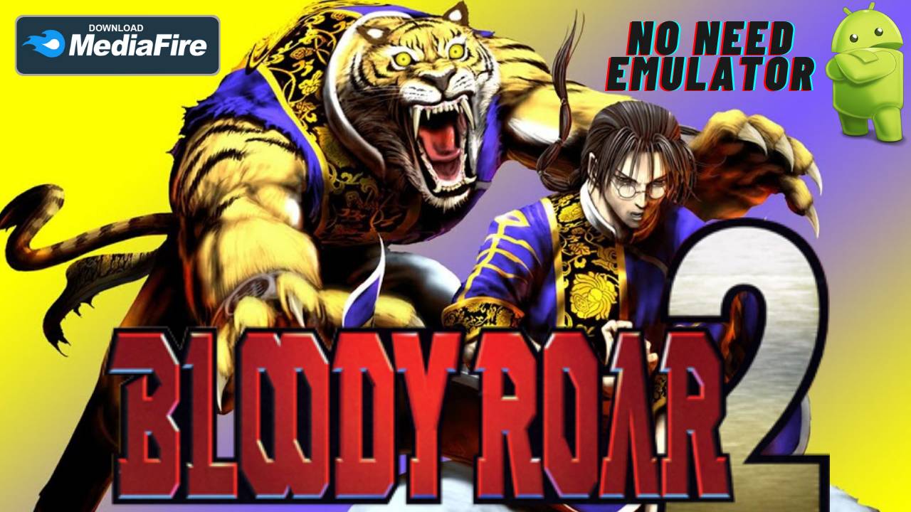 Bloody Roar 2 APK Android Fighting Game Download