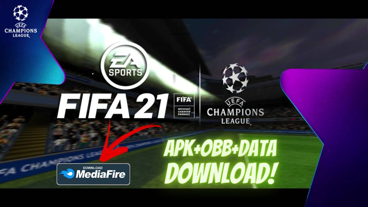 FIFA 21 UCL Apk Mod Data Download