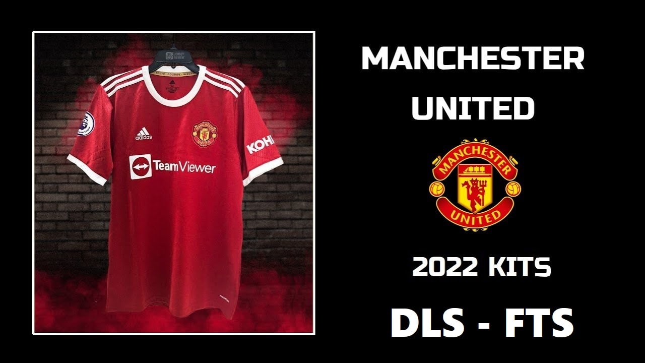 Manchester United Kits 2022 DLS - FTS 22