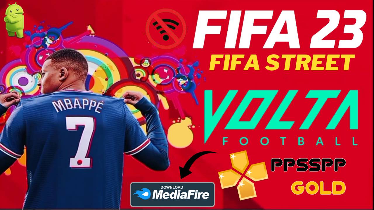 FIFA Volta 23 Android PPSSPP Fifa Street 2023 Download