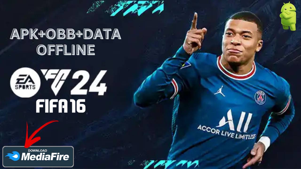 EA Sports FC 24 APK Mod FIFA 16 Android Download